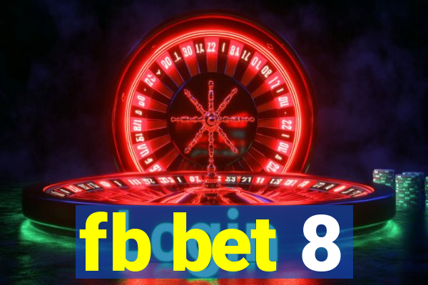 fb bet 8